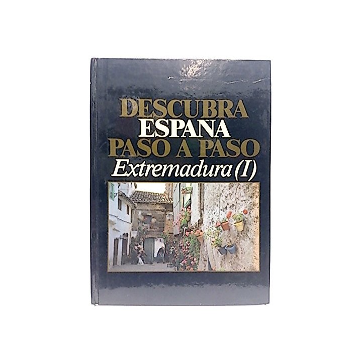 Descubra España paso a paso. Extremadura I